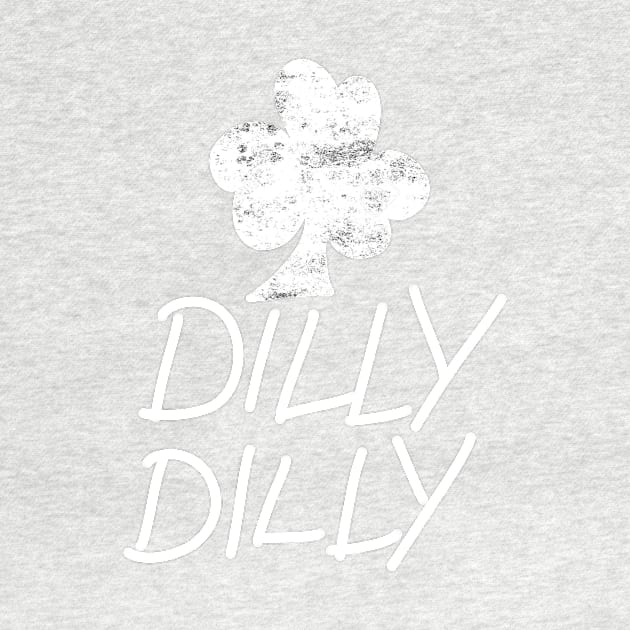 Dilly Dilly by lovelifetriumph